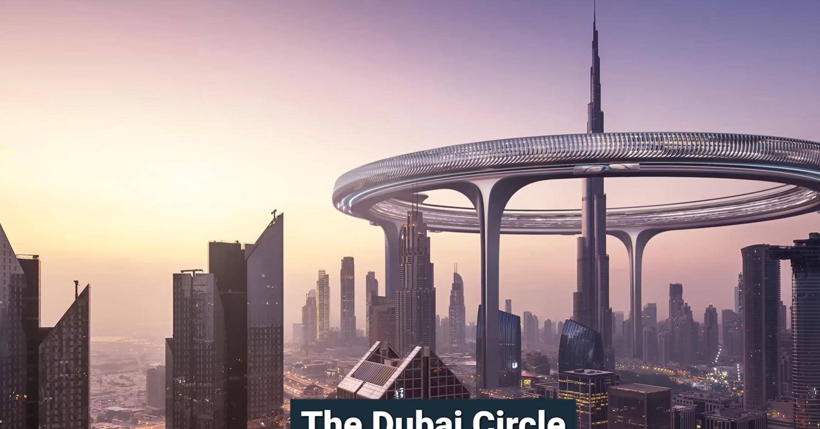 迪拜环——迪拜迄今为止想法最荒唐的建筑